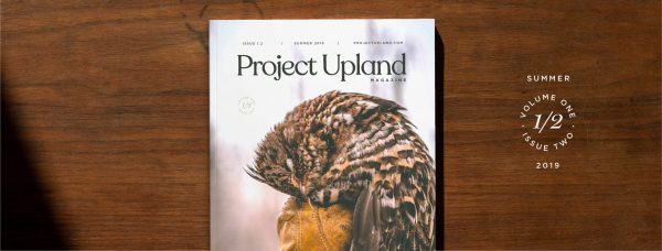 V1N2 of Project Upland Magazine Summer 2019 - Image 5