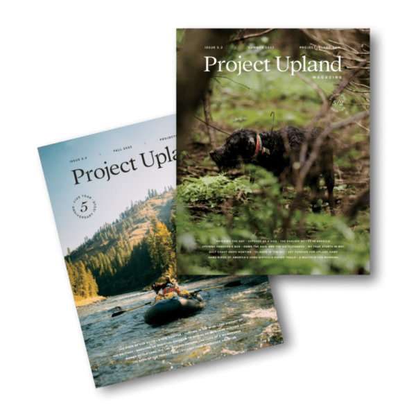 Project Upland Magazine - Free Issue Sale for New Subscribers - Image 4